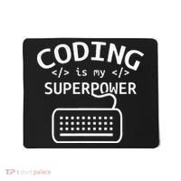 Coding Is My Superpower Coder Code Software Programmer Mousepad thumb 0