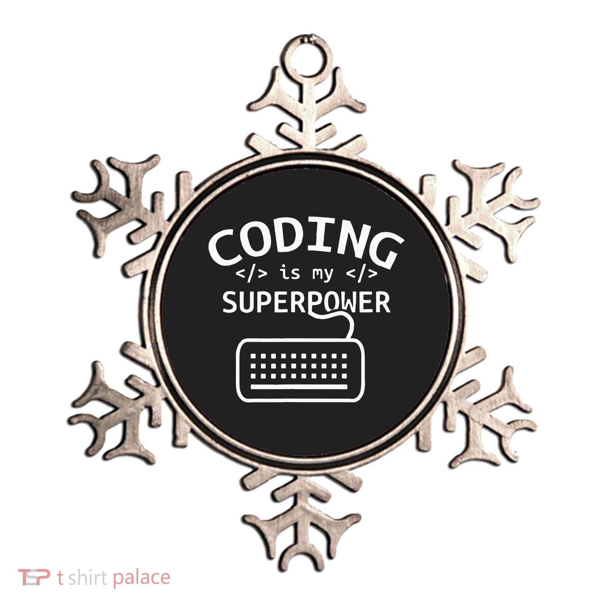 Coding Is My Superpower Coder Code Software Programmer Ornament