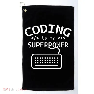 Coding Is My Superpower Coder Code Software Programmer Golf Towel