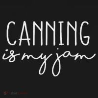 Canning Is My Jam Funny Homesteading Sayings Homesteader Women's Tank Top thumb 5