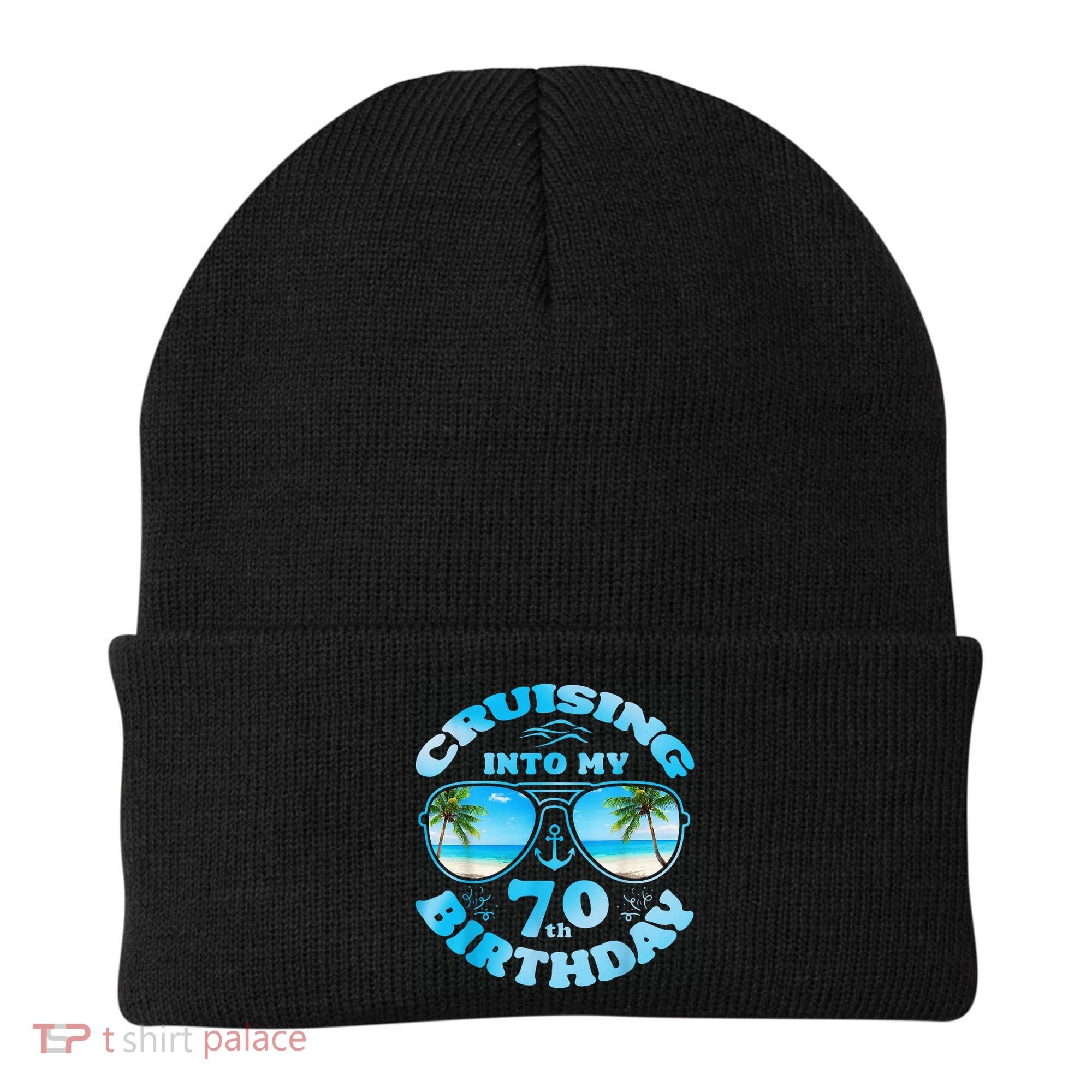 Cruising Into My 70th Birthday-Matching 70th Birthday Cruise Beanie