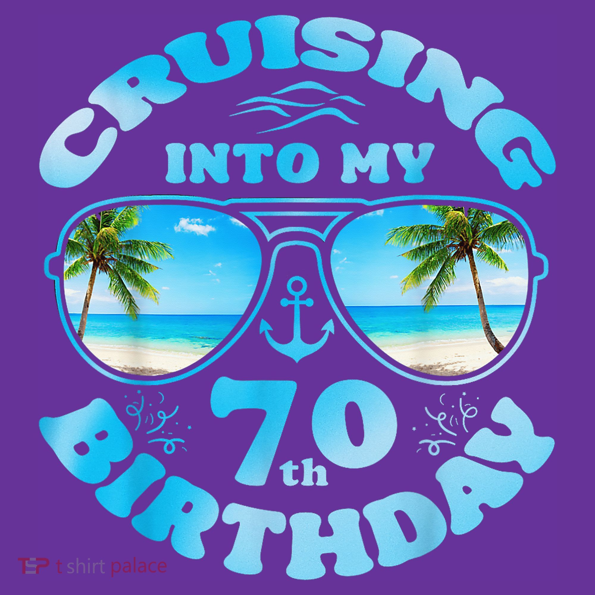 Cruising Into My 70th Birthday-Matching 70th Birthday Cruise Sweatshirt