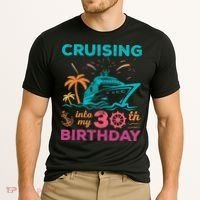 Cruising Into My 30th Birthday Party My Birthday Cruise Cooling Performance Crew T-Shirt thumb 2