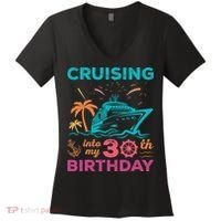 Cruising Into My 30th Birthday Party My Birthday Cruise Women's V-Neck T-Shirt thumb 0