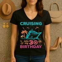 Cruising Into My 30th Birthday Party My Birthday Cruise Women's V-Neck T-Shirt thumb 3
