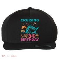 Cruising Into My 30th Birthday Party My Birthday Cruise Wool Snapback Cap thumb 0