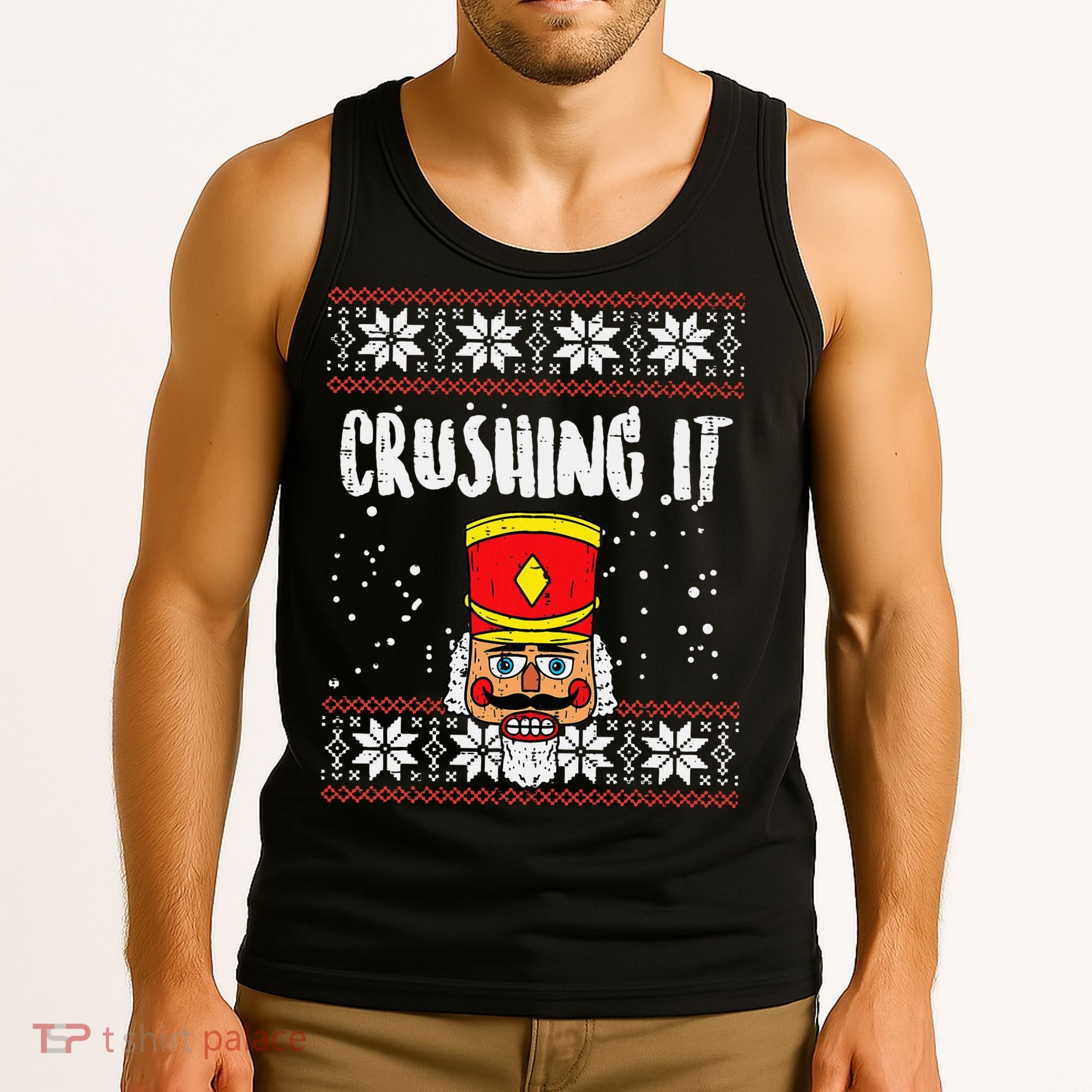 Crushing It Nutcracker Ugly Christmas Xmas Tank Top
