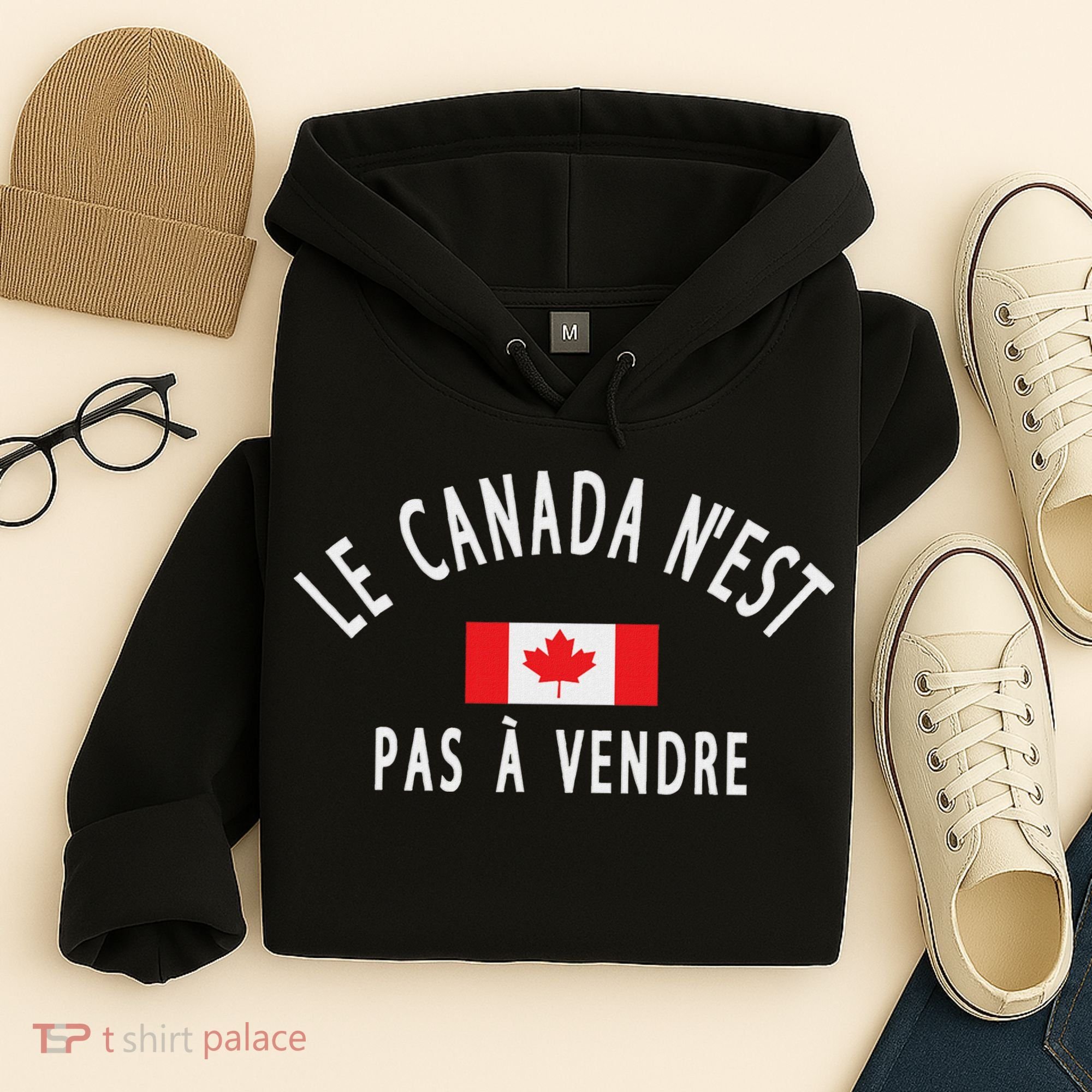 Canada Is Not For Sale Le Canada NEst Pas à Vendre Hoodie