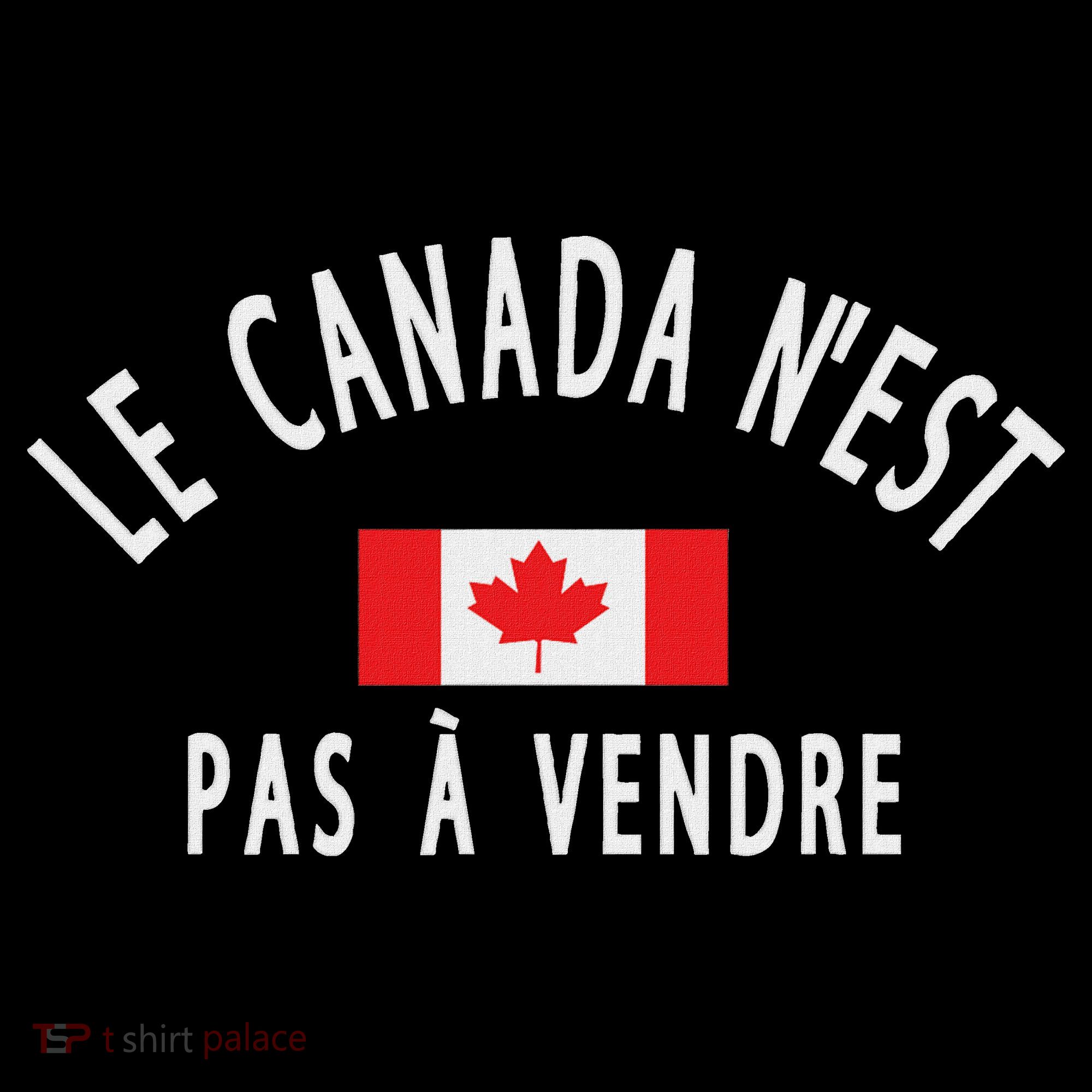 Canada Is Not For Sale Le Canada NEst Pas à Vendre Women's Hoodie