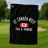 Canada Is Not For Sale Le Canada NEst Pas à Vendre Golf Towel thumb 1