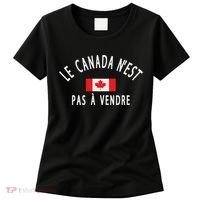 Canada Is Not For Sale Le Canada NEst Pas à Vendre Women's T-Shirt thumb 0