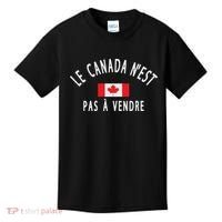 Canada Is Not For Sale Le Canada NEst Pas à Vendre Kids T-Shirt thumb 0