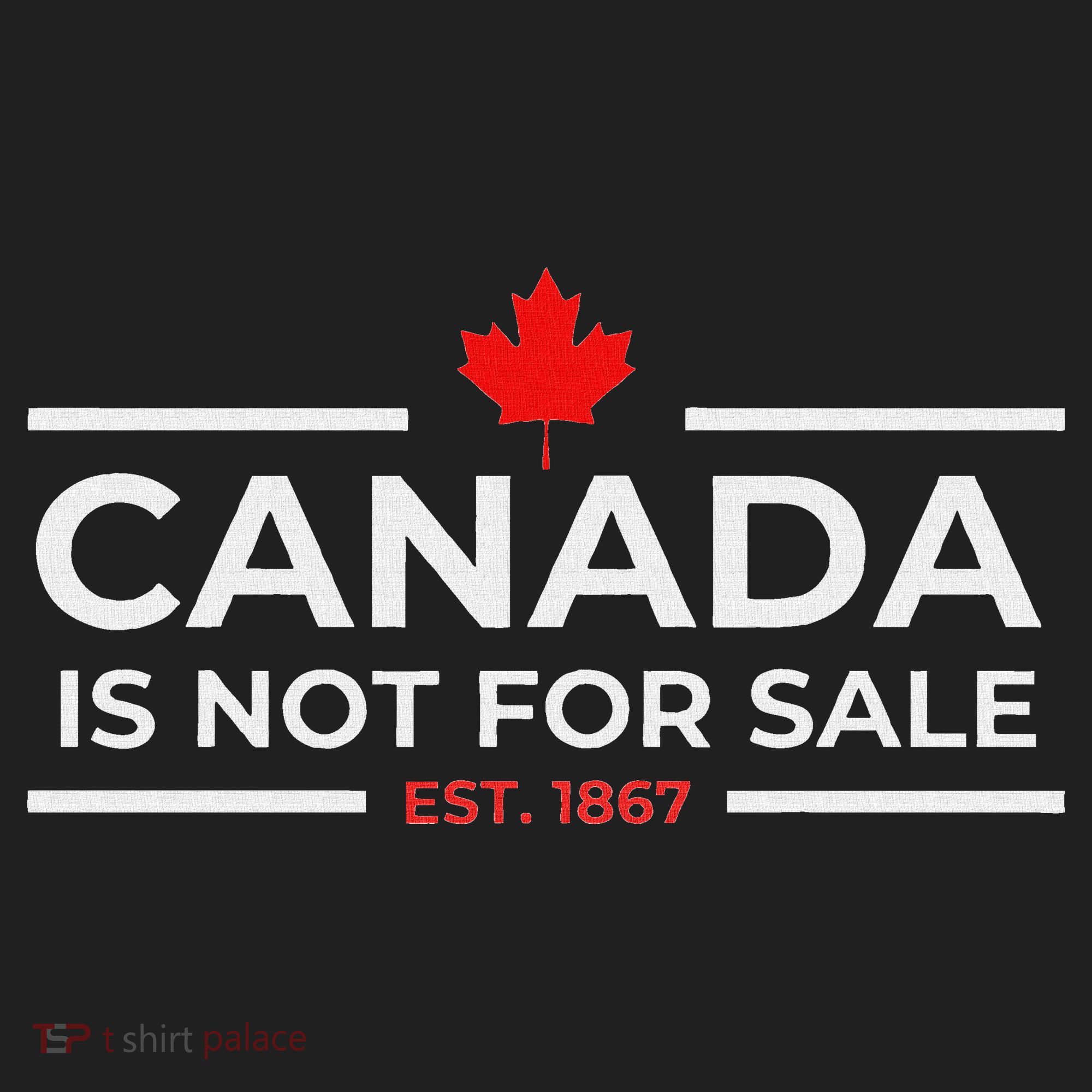 Canada Is Not For Sale 1867 Hat