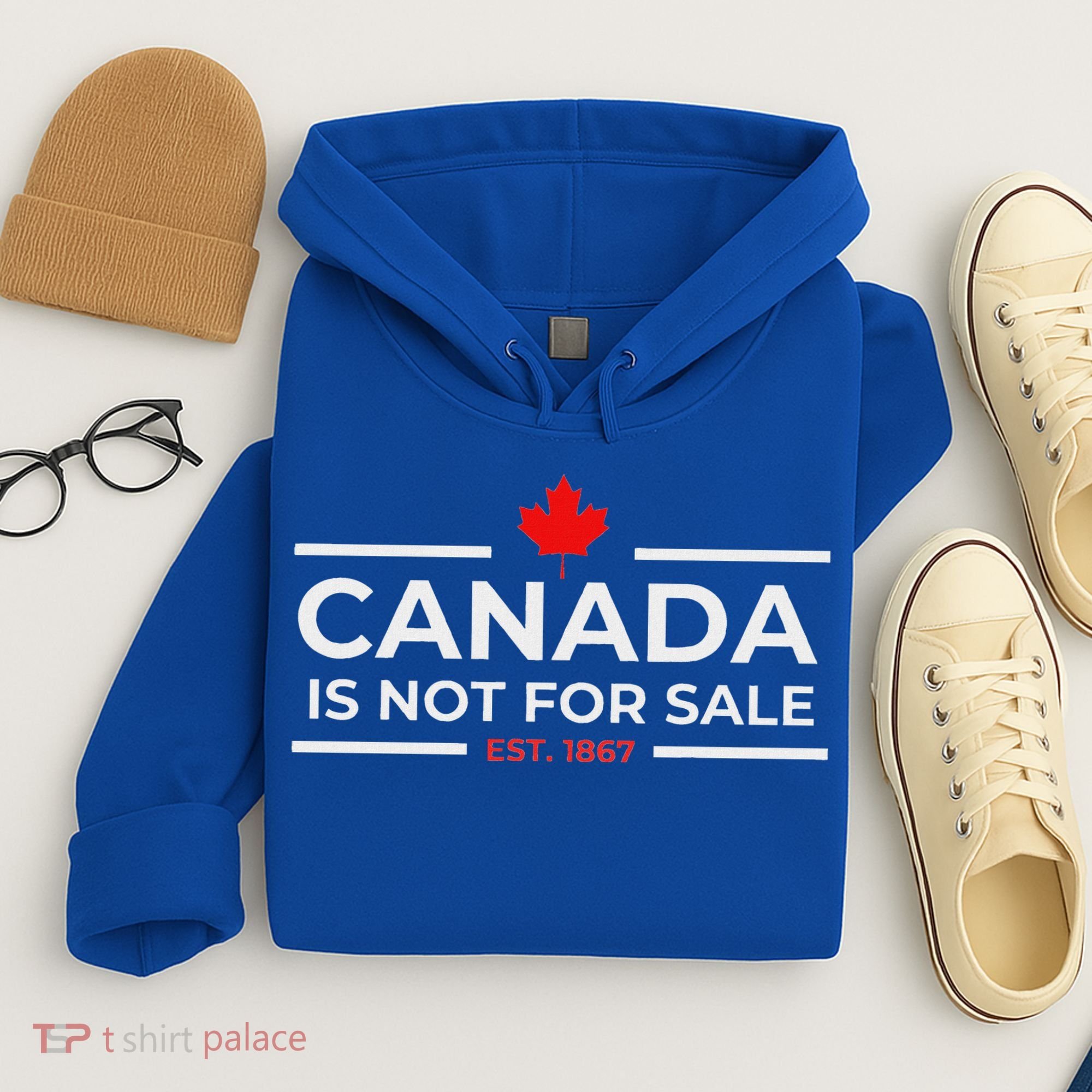 Canada Is Not For Sale 1867 Hoodie