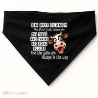 Cow IM Not Clumsy The Floor Just Hates Me The Table USA-Made Doggie Bandana thumb 0
