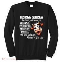 Cow IM Not Clumsy The Floor Just Hates Me The Table Sweatshirt thumb 0