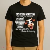Cow IM Not Clumsy The Floor Just Hates Me The Table T-Shirt thumb 3