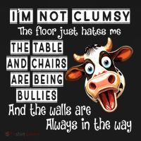 Cow IM Not Clumsy The Floor Just Hates Me The Table Toddler Hoodie thumb 2