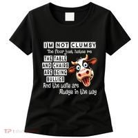 Cow IM Not Clumsy The Floor Just Hates Me The Table Women's T-Shirt thumb 0