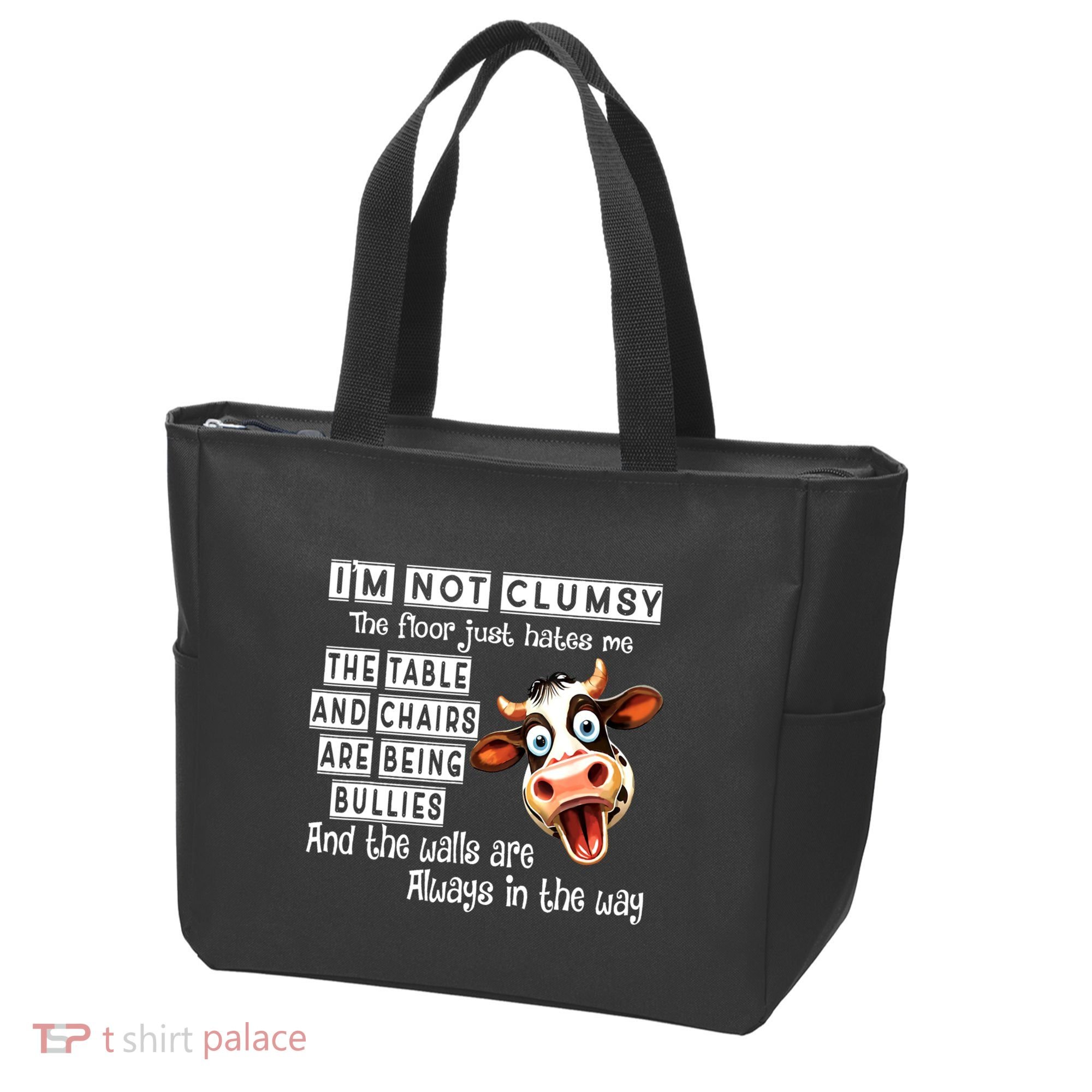 Cow IM Not Clumsy The Floor Just Hates Me The Table Tote Bag