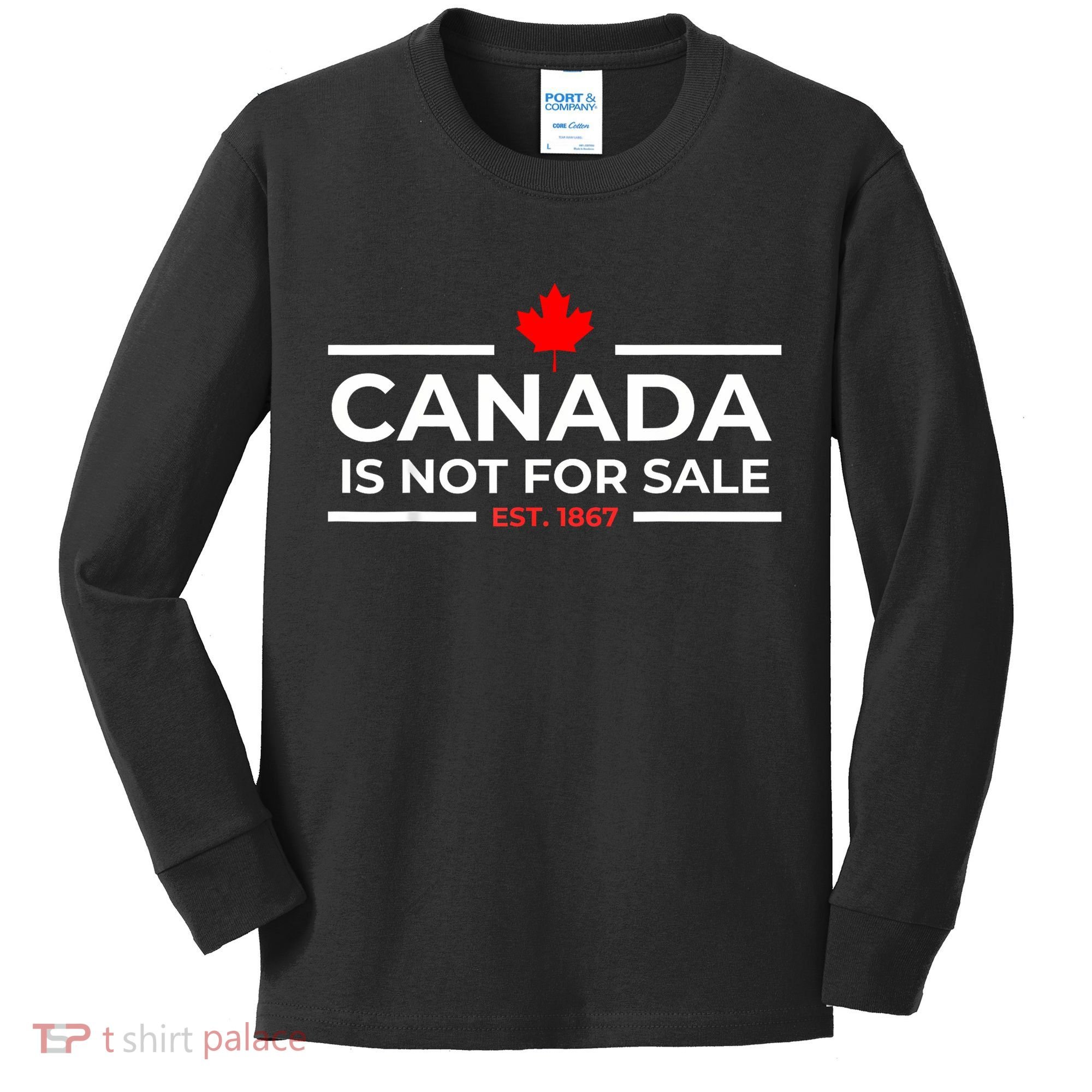 Canada Is Not For Sale 1867 Funny Kids Long Sleeve Shirt