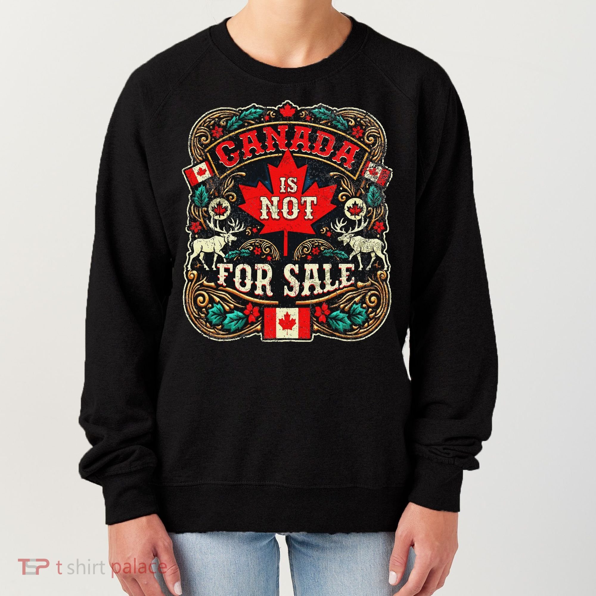 Canada Is Not For Sale Est. 1867 Proud Canadian Women's Sweatshirt