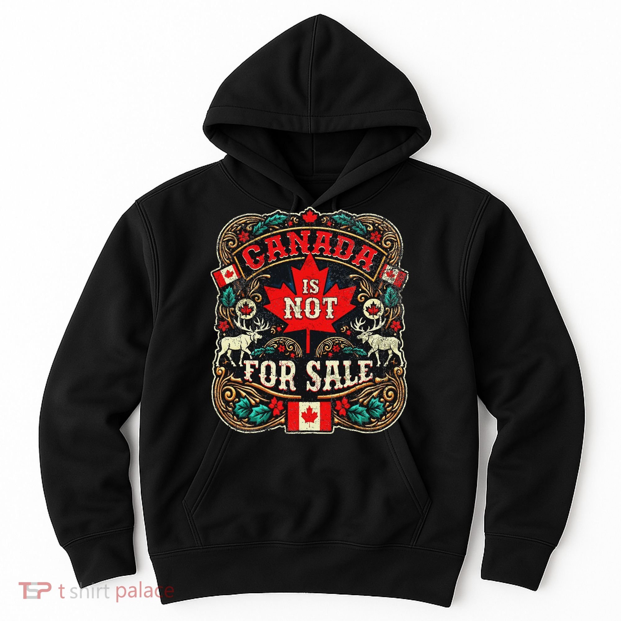 Canada Is Not For Sale Est. 1867 Proud Canadian Hoodie
