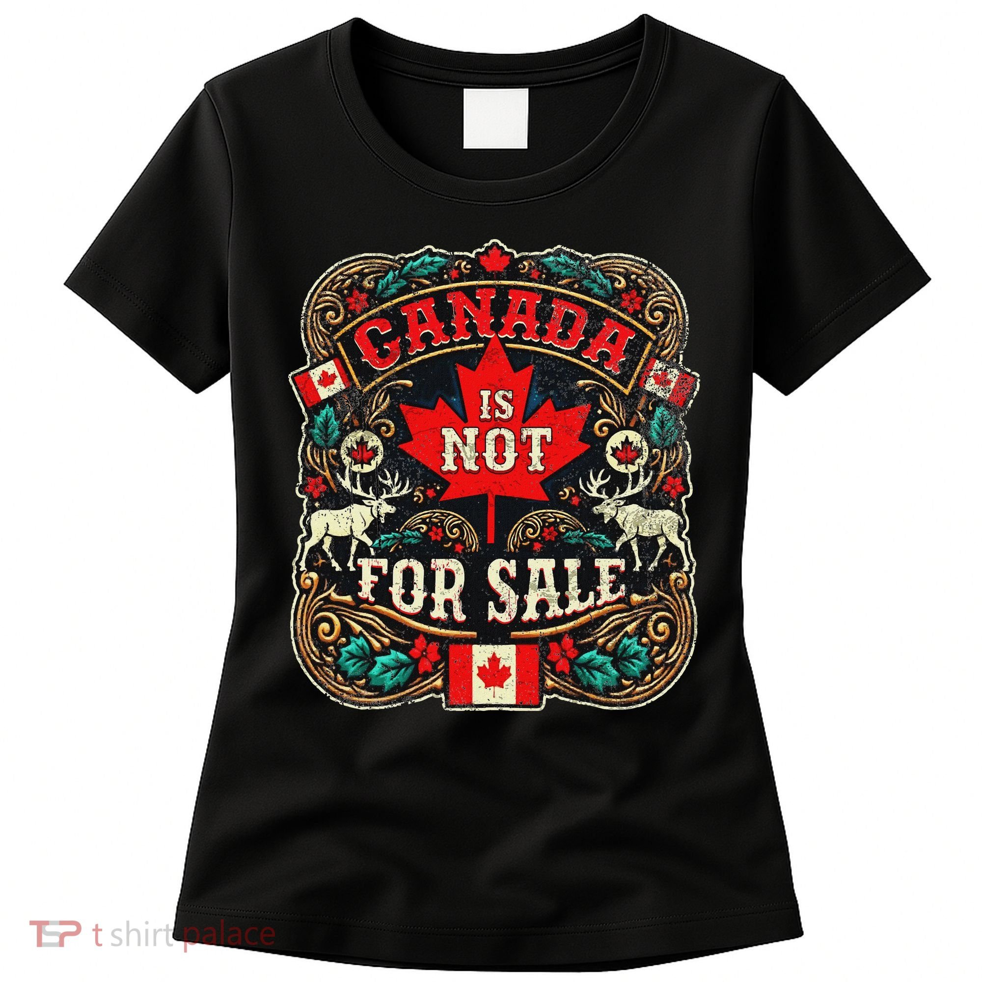 Canada Is Not For Sale Est. 1867 Proud Canadian Women's T-Shirt