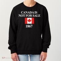 Canada Is Not For Sale 1867 Women's Sweatshirt thumb 0