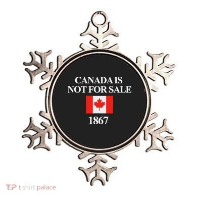 Canada Is Not For Sale 1867 Ornament