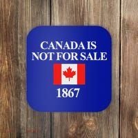 Canada Is Not For Sale 1867 Coaster thumb 0
