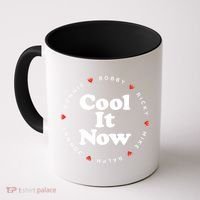 Cool It Now Ronnie Bobby Ricky Mike Ralph And Johnny Coffee Mug thumb 0