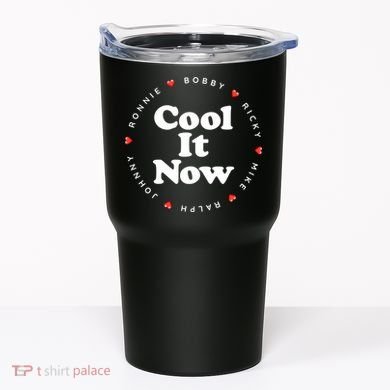Cool It Now Ronnie Bobby Ricky Mike Ralph And Johnny Tumbler
