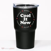 Cool It Now Ronnie Bobby Ricky Mike Ralph And Johnny Tumbler thumb 0