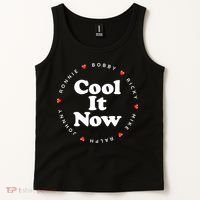 Cool It Now Ronnie Bobby Ricky Mike Ralph And Johnny Tank Top thumb 2