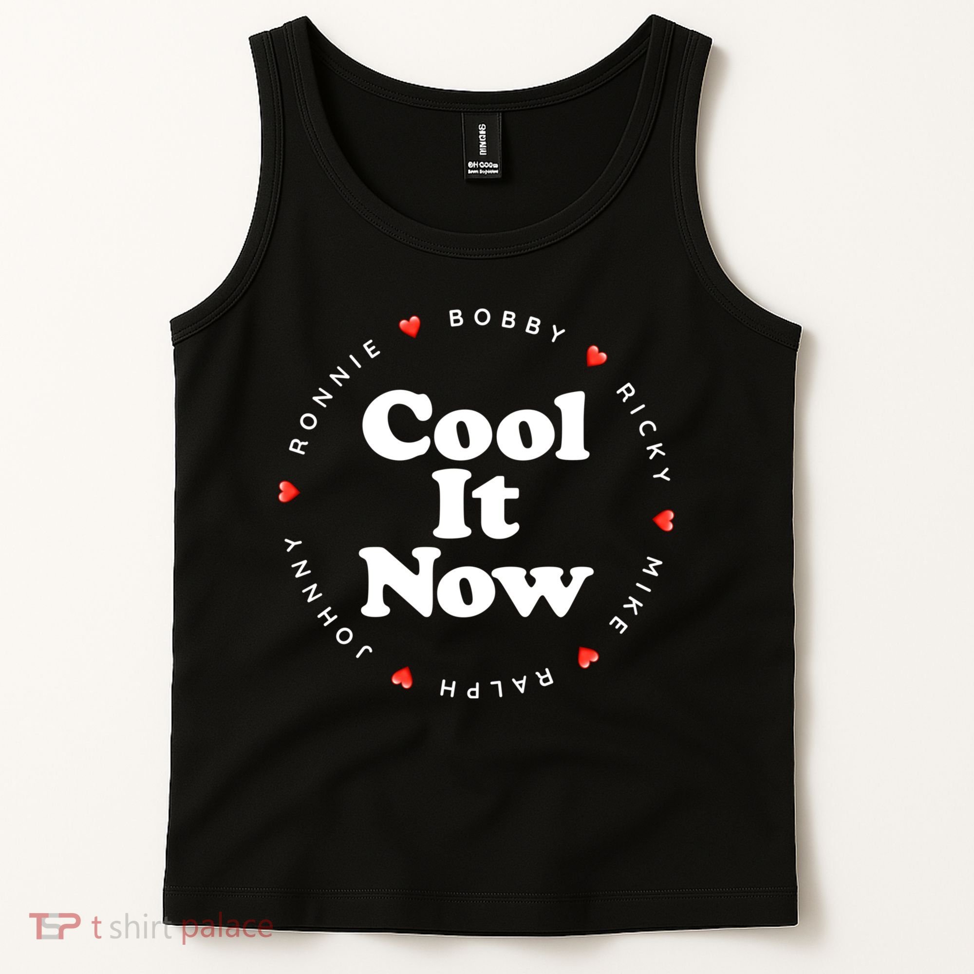 Cool It Now Ronnie Bobby Ricky Mike Ralph And Johnny Tank Top