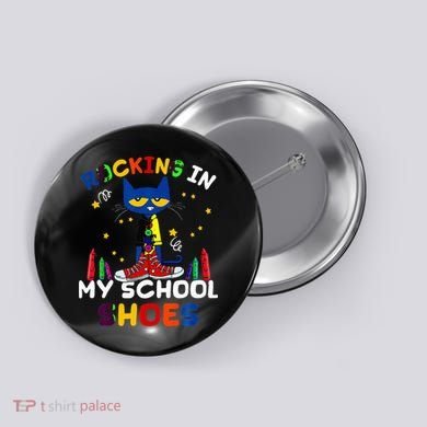 Catrocking I N My School Shoes Button