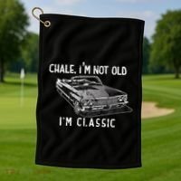 Chale IM Not Old IM Classic Lowrider Car Chicano Cholo Golf Towel thumb 1