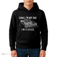 Chale IM Not Old IM Classic Lowrider Car Chicano Cholo Kids Hoodie thumb 4