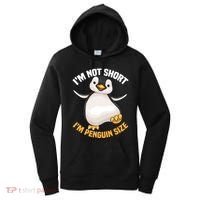 Cool IM Not Short IM Penguin Size Funny Animal Fans Gift Meaningful Gift Women's Hoodie thumb 0