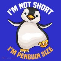 Cool IM Not Short IM Penguin Size Funny Animal Fans Gift Meaningful Gift Long Sleeve Shirt thumb 2