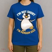 Cool IM Not Short IM Penguin Size Funny Animal Fans Gift Meaningful Gift T-Shirt thumb 4