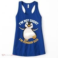 Cool IM Not Short IM Penguin Size Funny Animal Fans Gift Meaningful Gift Women's Tank Top thumb 0