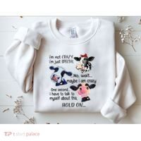 Cow IM Not Crazy IM Just Special Maybe IM Crazy Sweatshirt thumb 2