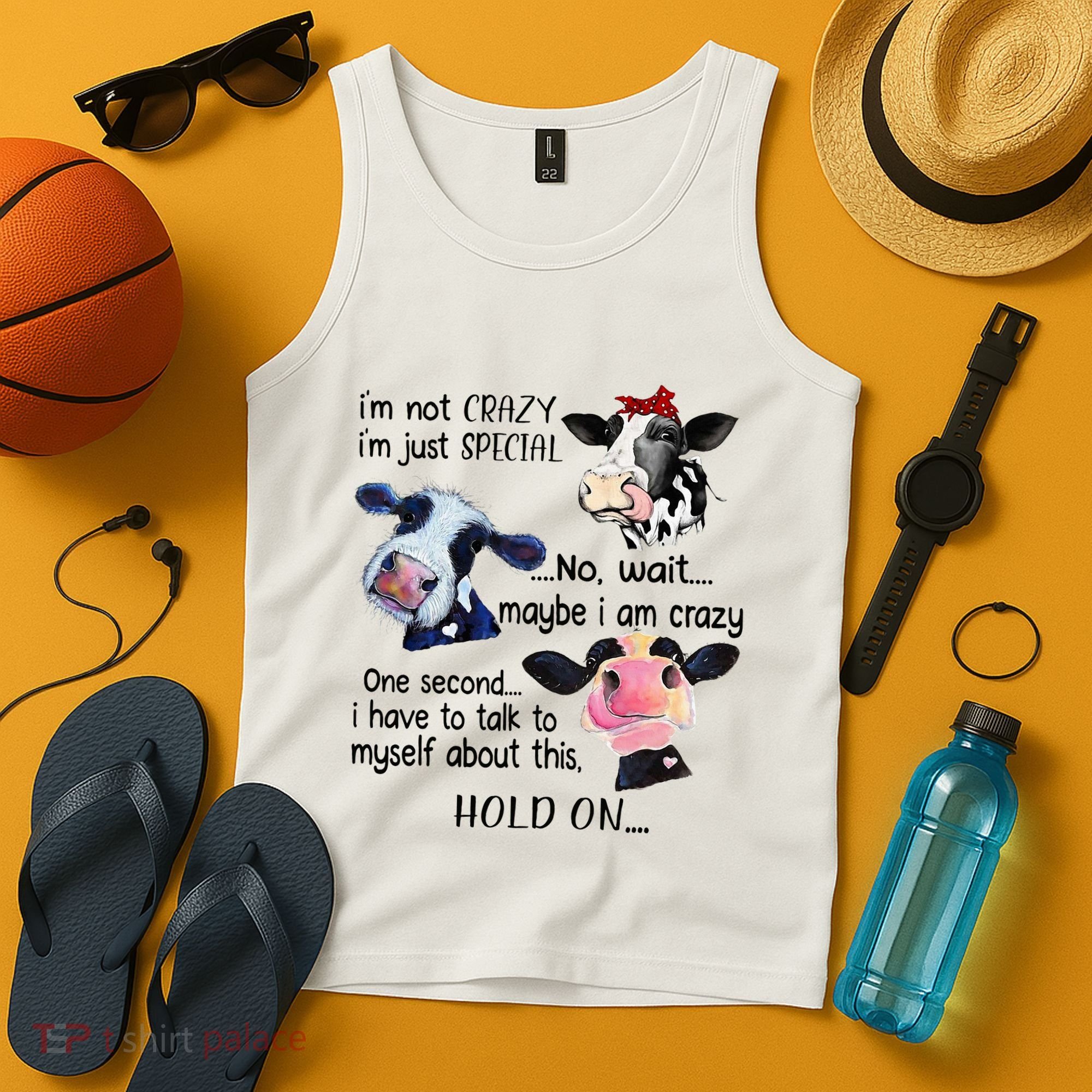 Cow IM Not Crazy IM Just Special Maybe IM Crazy Tank Top