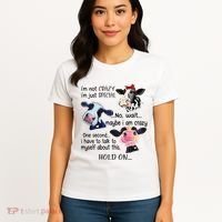 Cow IM Not Crazy IM Just Special Maybe IM Crazy Women's T-Shirt thumb 4