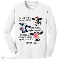 Cow IM Not Crazy IM Just Special Maybe IM Crazy Kids Long Sleeve Shirt thumb 0