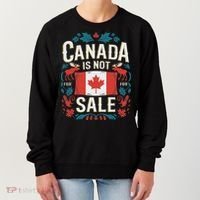 Canada Is Not For Sale Women's Sweatshirt thumb 0
