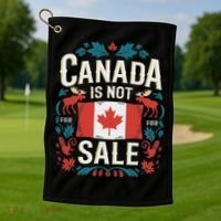 Canada Is Not For Sale Golf Towel thumb 1