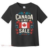 Canada Is Not For Sale Toddler T-Shirt thumb 0